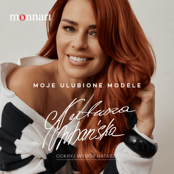 Monnari X Natasza Urbańska
