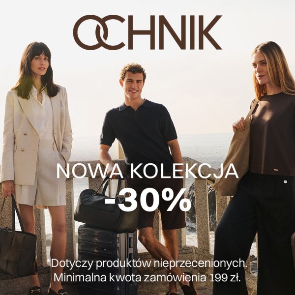 ochnik promocja nowa kolekcja -30%